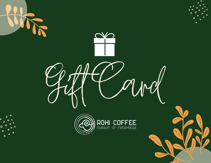 Rohi Coffee Gift Card